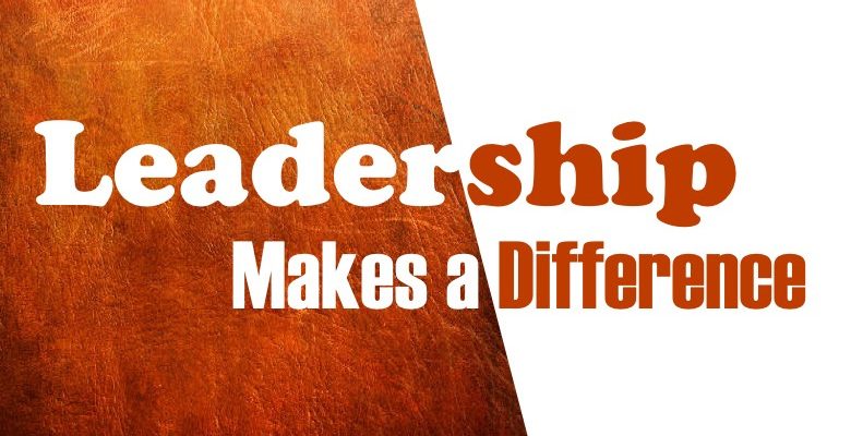 Leadership Makes a Difference: Time for Change