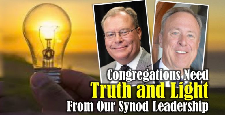 Pastors David Maier and Tim Klinkenberg agree: Synod needs more Truth and Light!